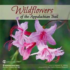 Cover image for Wildflowers of the Appalachian Trail