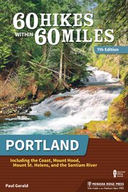 60 hikes within 60 miles: portland cover image