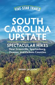 Five-star trails: south carolina upstate : Star Trails cover image
