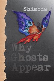 Why Ghosts Appear cover image