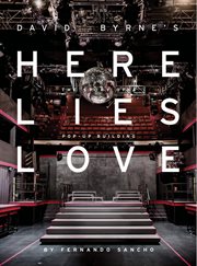 HERE LIES LOVE cover image