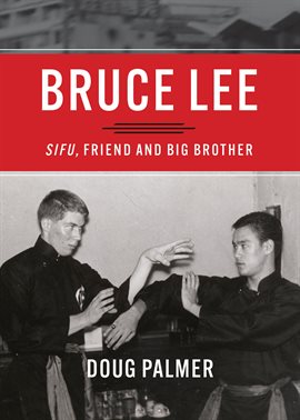 Cover image for Bruce Lee: Sifu, Friend and Big Brother