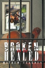 Broken to be healed cover image