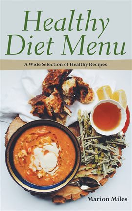 Cover image for Healthy Diet Menu: A Wide Selection of Healthy Recipes
