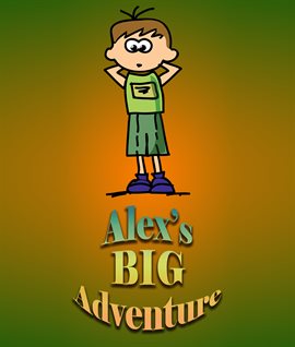 Cover image for Alex`s Big Adventure