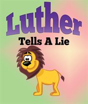 Luther tells a lie cover image