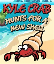 Kyle crab hunts for a new shell cover image