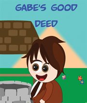Gabe's good deed cover image