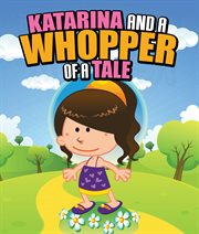 Katarina and a whopper of a tale cover image
