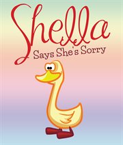 Shella says she's sorry. Children's Books and Bedtime Stories For Kids Ages 3-8 for Good Morals cover image