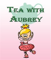 Tea with Aubrey cover image