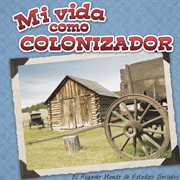 Mi vida como colonizador Mi vida como colonizador