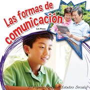Las formas de comunicación Las formas de comunicación