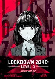 Lockdown Zone. Level X Chapter 17 cover image