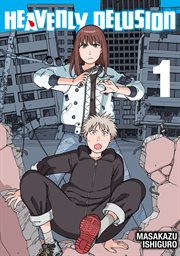 Heavenly Delusion. Volume 1 cover image