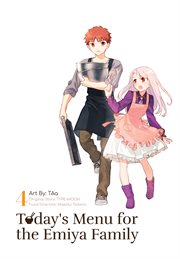 Today's Menu for the Emiya Family,. Volume 4 cover image