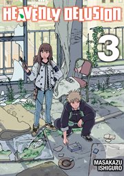 Heavenly delusion. Volume 3 cover image