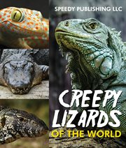 Creepy lizards of the world cover image