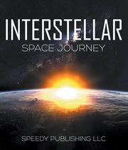 Interstellar. Space Journey cover image