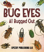 Bug eyes. All Bugged Out cover image