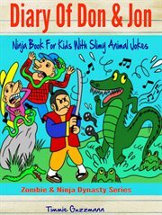 Diary of Don & Jon: ninja books for kids with slimy animal jokes cover image