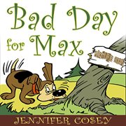 A Bad Day for Max cover image