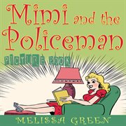 Mimi and the Policeman (Picture Book) cover image