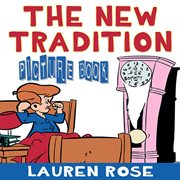 The New Tradition (Picture Book) cover image