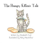 The hungry kitten's tale cover image