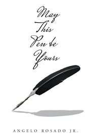 May this pen be yours cover image