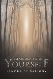 Please don't kill yourself cover image