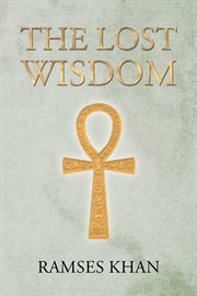 The lost wisdom cover image