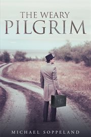 The weary pilgrim cover image