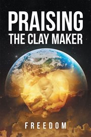 Praising the clay maker cover image