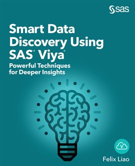 Cover image for Smart Data Discovery Using SAS Viya