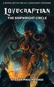 Lovecraftian. The Shipwright Circle cover image