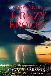 Do we live in a crazy epoch? cover image