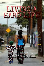 Living a hard life cover image