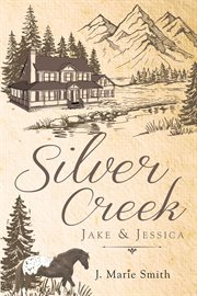 Silver Creek : the centre of the world cover image