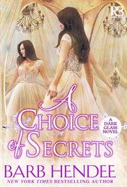 A choice of secrets cover image