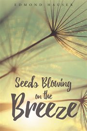 Seeds blowing on the breeze cover image
