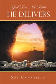 God does not delete - he delivers cover image