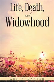 Life, death, and widowhood cover image