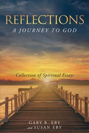 Reflections. A Journey To God cover image
