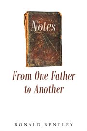Notes from one father to another cover image