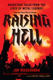 Raising hell : backstage tales from the lives of metal legends cover image