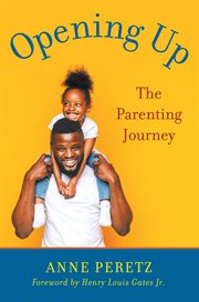 Opening up. The Parenting Journey cover image