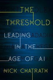 The threshold : leading in the age of AI cover image