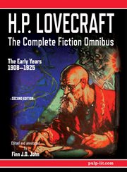 H.p. lovecraft - the complete fiction omnibus collection: the early years. 1908-1925 cover image