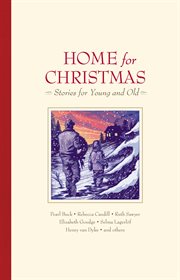 Home for christmas. Stories for Young and Old cover image